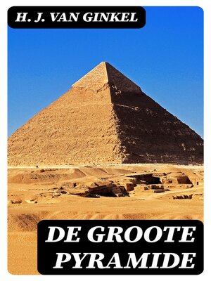 cover image of De Groote Pyramide